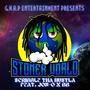 Stoner World (feat. Jon-O & BB Tha Astrokid) [Explicit]