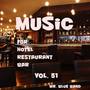 Music For Hotel, Restaurant, Bar Vol. 51