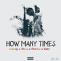 How Many Times (Explicit)