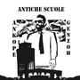 Antiche Scuole (feat. Genzoh) [Explicit]