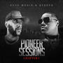 Pioneer Sessions (Chapter 1) [Explicit]