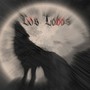 Los Lobos (Explicit)