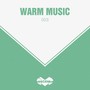 Warm Music, Vol. 3