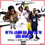 MPA Janm PA GEN ZAM Sou Mwen (feat. Rapa, drz & Fat) [Explicit]