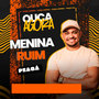 Menina Ruim