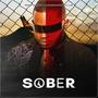 SOBER (feat. MadmindBeatz & DJ Li3)