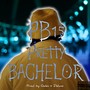 Pretty Bachelor (Explicit)