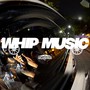 Whip Music (Explicit)