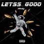 LetsGooo (Explicit)