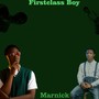 First Class Boy (Explicit)