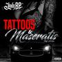 Tattoos & Maseratis (Explicit)