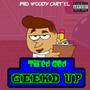 Geek'd Up (Explicit)