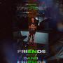 Friends (feat. Qano) [Explicit]