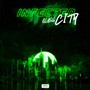 Infected City (Explicit)