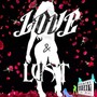 Love & Lust (Explicit)