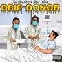 Drip Donor (feat. Jai Tha Don) [Explicit]