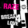 Break 4 Love