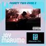 Fourty Two Over 2 (Explicit)