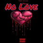 No Love (Explicit)