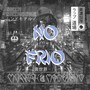 NO FRIO (Remix) [Explicit]