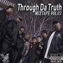 Through Da Truth MIXTAPE VOL.03