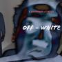 Off White (Explicit)