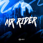 MR RIDER (Explicit)