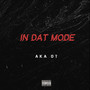 In Dat Mode (Explicit)