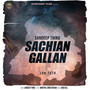 Sachian Gallan