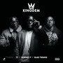 The Kingdem (Explicit)