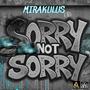 Sorry Not Sorry