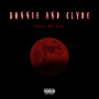 BONNIE & CLYDE (Explicit)