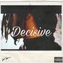 Decisive (Explicit)