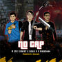 NO CAP (feat. M Zee Cubist & Virus404) [Explicit]