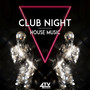 Club Night - House Music