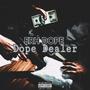 Dope Dealer (Explicit)