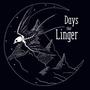 Days That Linger