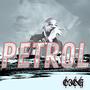 Petrol (Explicit)