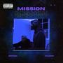 Mission (feat. 9inteen) [Explicit]