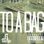 To a bag (feat. Jay 2) [Explicit]