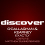 Exactly (O'callaghan & Kearney) [Remixes]