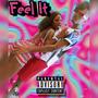 Feel It (Explicit)