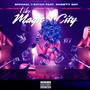 Like Magic City (Explicit)