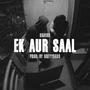 Ek Aur Saal (feat. Greyybass)