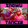 Znowu tańczę (Explicit)