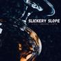 Slickery Slope (feat. G Gill & Fatte) [Explicit]