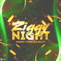 Ziggy Night (Explicit)