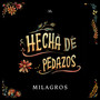 Hecha de pedazos (Versión Mariachi)