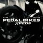 Pedal Bikes 'N' Peds (feat. Ōsas) [Explicit]