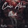 Come Alive (Explicit)